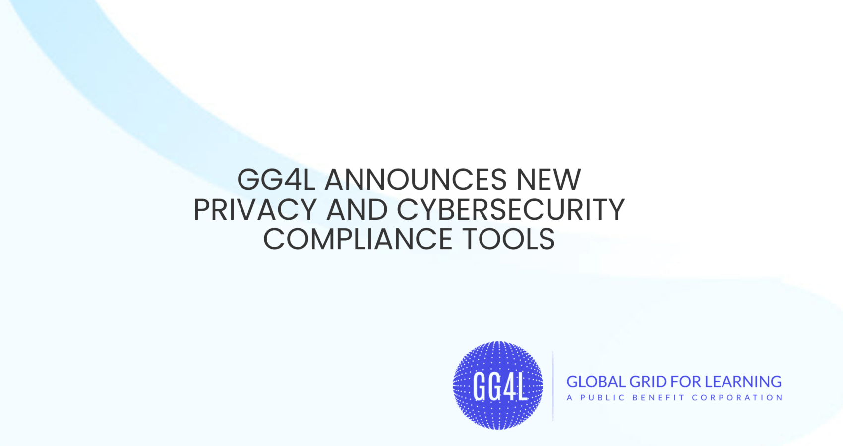 GG4L Announces New Privacy and Cybersecurity Compliance Tools
